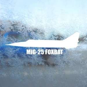  MiG 25 FOXBAT White Decal Military Soldier Window White 