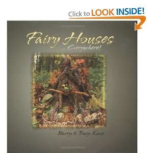  Fairy Houses . . . Everywhere (The Fairy Houses Series 
