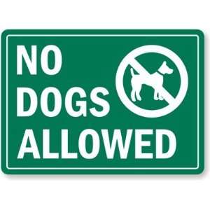  No Dogs Allowed (with Graphic) Aluminum Sign, 14 x 10 