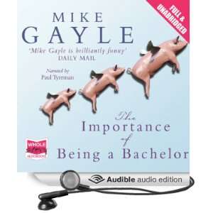  The Importance of Being a Bachelor (Audible Audio Edition 
