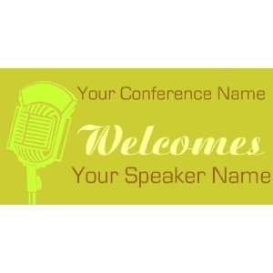    3x6 Vinyl Banner   Conference Speaker Welcome 