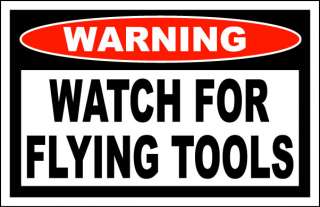 Watch For Flying Tools Bottom Drawer Sticker Toolbox  