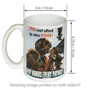 You Cant Afford To Miss Either WWii US Army COFFEE MUG 