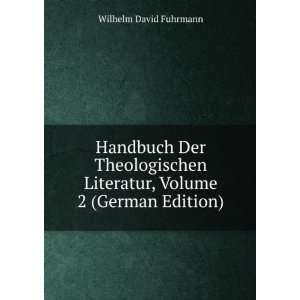   Literatur, Volume 2 (German Edition) Wilhelm David Fuhrmann Books