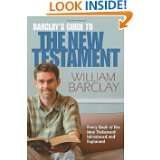 Barclays Guide to the New Testament by William Barclay (Feb 18, 2008)