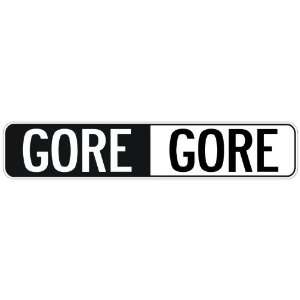   NEGATIVE GORE  STREET SIGN