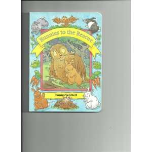  BUNNIES TO THE RESCUE Emma Satchell Books