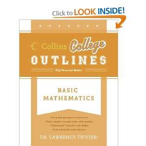  Basic Mathematics (Collins College Outlines) Lawrence A 