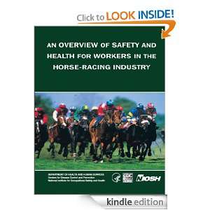   Overview of Safety and Health for Workers in the Horse Racing Industry