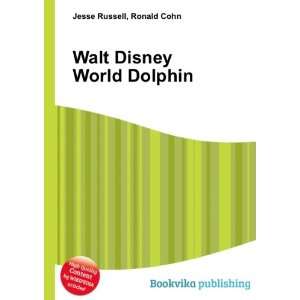  Walt Disney World Dolphin Ronald Cohn Jesse Russell 