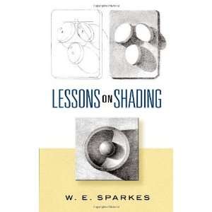  Lessons on Shading (Dover Art Instruction) [Paperback] W 
