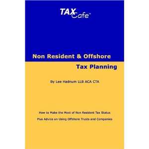  Non Resident and Offshore Tax Planning (9781904608103 