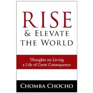   Life of Great Consequence (9781450207713) Chomba Chocho Books