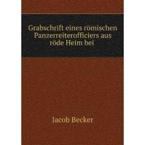   Panzerreiterofficiers aus rÃ¶de Heim bei . Jacob Becker Books