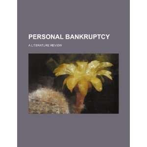  Personal bankruptcy a literature review (9781234472979 
