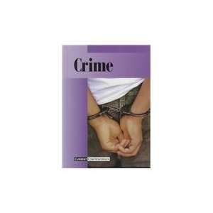  Crime (Current Controversies) (9781565106871) Paul A 