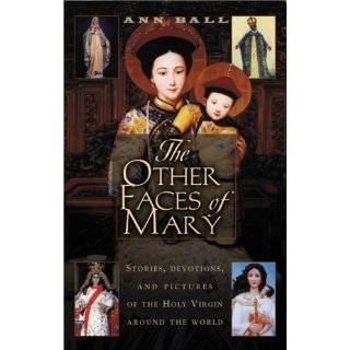 The Other Faces of Mary Stories, Devotions, and …