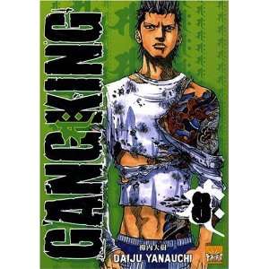  Gang King, Tome 8 (French Edition) (9782351802564) Daiju 