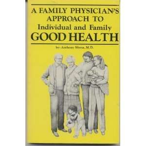   and family good health (9780942362008) Anthony Sforza Books