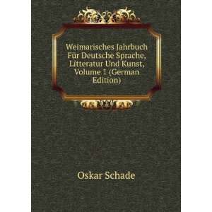  Weimarisches Jahrbuch FÃ¼r Deutsche Sprache, Litteratur 