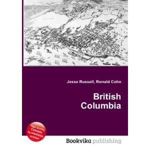  British Columbia Ronald Cohn Jesse Russell Books
