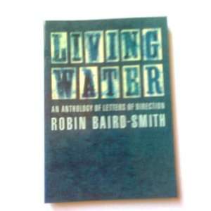  Living water An anthology of letters of direction 