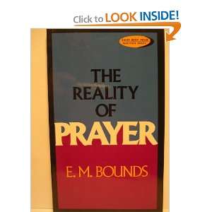  Reality of Prayer (9780801007392) E. M. Bounds Books
