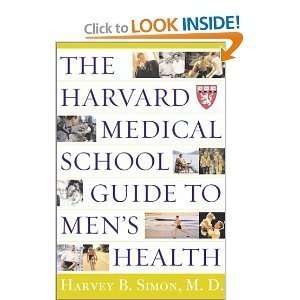  The Harvard Medical School Guide to Mens Health bySimon 