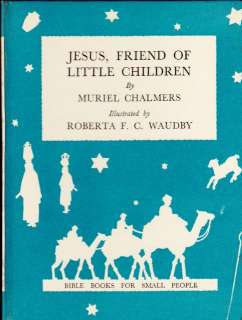   Little Children 1960 Muriel Chalmers Bible Books Small People  
