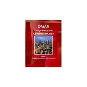  Oman Foreign Policy and Government Guide (World Strategic 
