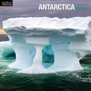  Antarctica 2012 Wall Calendar 12 X 12