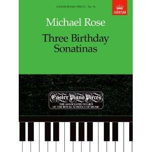  Three Birthday Sonatinas (Easier Piano Pieces (Abrsm 