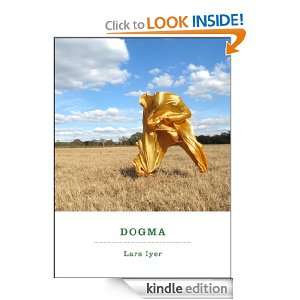 Dogma A Novel Lars Iyer  Kindle Store