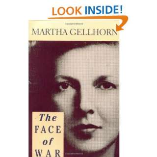  The Face of War (9780871132116) Martha Gellhorn Books