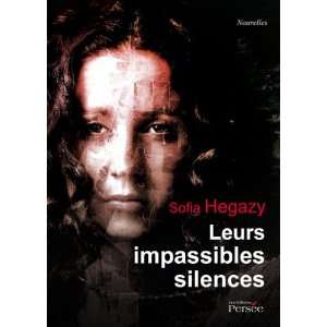  Leurs Impassibles Silences (French Edition) (9782352163985 