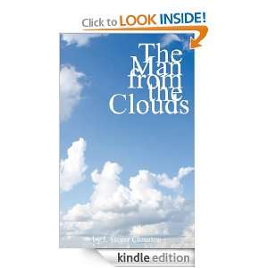 The Man from the Clouds Joseph Storer Clouston  Kindle 