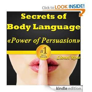 Secrets of Body Language The Power of Persuasion Lionel Rose  