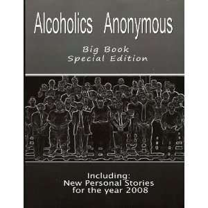  Anonymous Big Book Special Edition Including New Personal Stories 