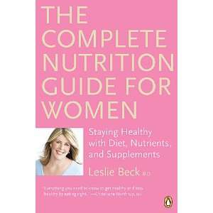   Women (Staying Healthy with Diet, Nutrients and Supplements