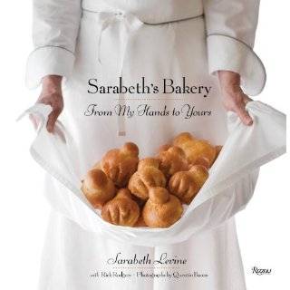Sarabeths Bakery From My Hands to Yours by Sarabeth Levine, Rick 