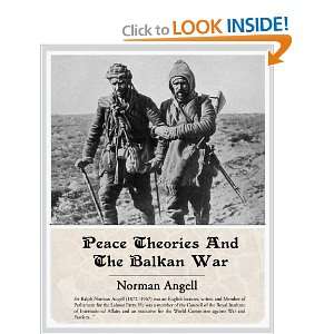  Peace Theories And The Balkan War (9781438504070) Norman 