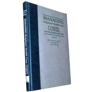   Assuring Quality and Value (9780962386480) Jeffrey S Harris Books