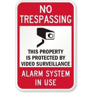  This Property Is Protected By Video Surveillance, Alarm System 