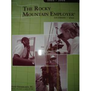  The Rocky Mountain Employer (Colorado   Utah, 2005   2006 