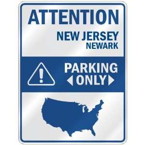  ATTENTION  NEWARK PARKING ONLY  PARKING SIGN USA CITY 