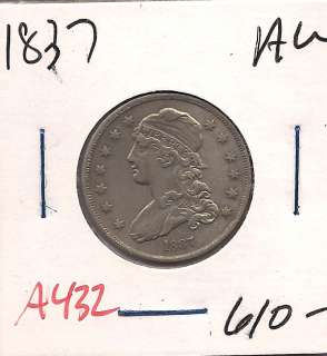 1837 Capped Bust Quarter Dollar Almost Uncirculated A432  