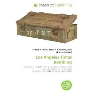  Los Angeles Times Bombing (9786133810129) Books