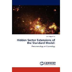   Standard Model Phenomenology and Cosmology (9783847336372) Jose