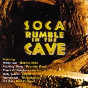  Soca Rumble in the Cave Soca Rumble in the Cave Music