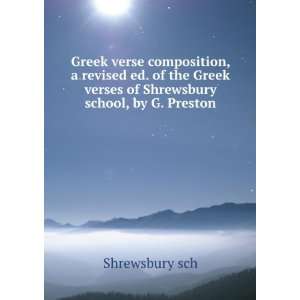   of Shrewsbury school, by G. Preston Shrewsbury sch  Books